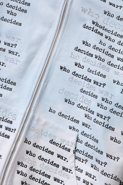 Who Decides War Scripture Zipper Hoodie Sky